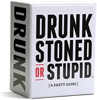 Drunk, Stoned, or Stupid