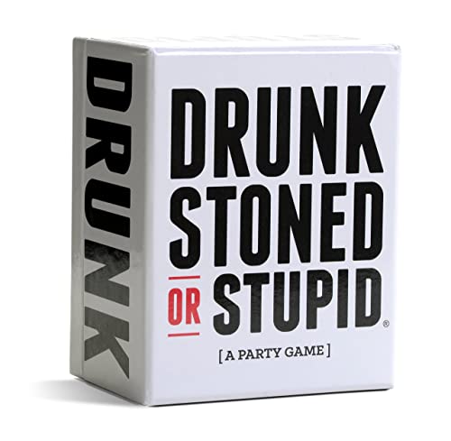 Drunk, Stoned, or Stupid