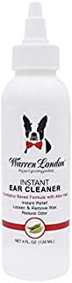 Warren London - Instant Ear Cleaner - 4oz - Soothing Wax Remover which Cleans to Prevent Itching, Head Shaking, Infections, Discharge and Odor in Dogs and Cats