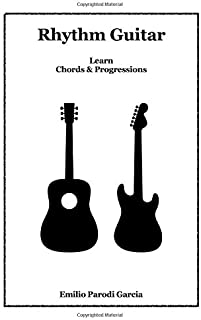 Rhythm Guitar - Learn Chords & Progressions: Basic Guitar Method