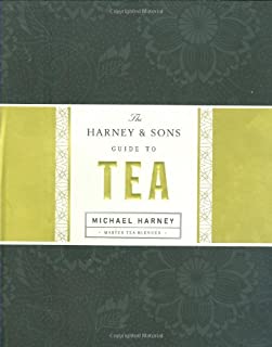 The Harney & Sons Guide to Tea