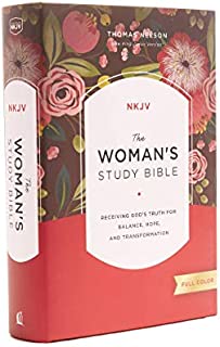 The NKJV, Woman's Study Bible, Hardcover, Red Letter, Full-Color Edition: Receiving God's Truth for Balance, Hope, and Transformation