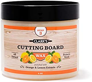 CLARK'S Cutting Board Finish Wax, Enriched with Lemon & Orange Oils ,Made with Natural Beeswax and Carnauba Wax,Butcher Block Wax, (6 ounces)