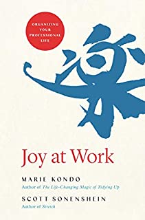 Joy at Work: Organizing Your Professional Life