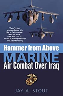 Hammer from Above: Marine Air Combat Over Iraq