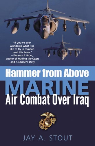 Hammer from Above: Marine Air Combat Over Iraq