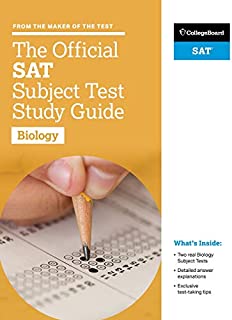 The Official SAT Subject Test in Biology Study Guide