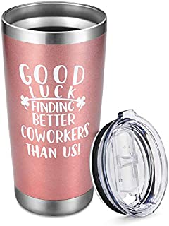 Gifts for Coworkers Leaving Women - Boss Day Gift 20oz Tumbler Sayings Good Luck Finding Better Coworkers Than Us, Coworkers Going Away Farewell Goodbye New Job Gifts Insulated Cup with Lid Rose Gold