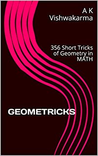 GEOMETRICKS: 356 Short Tricks of Geometry