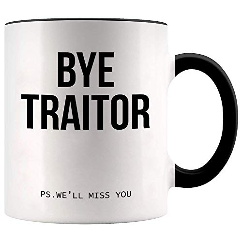 YouNique Designs Bye Traitor Mug, 11 Ounces, Coworker Leaving Gifts, Goodbye Gifts For Coworkers (Black Handle)