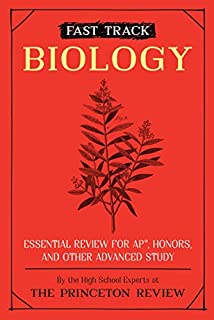 Fast Track: Biology: Essential Review for AP, Honors, and Other Advanced Study (High School Subject Review)