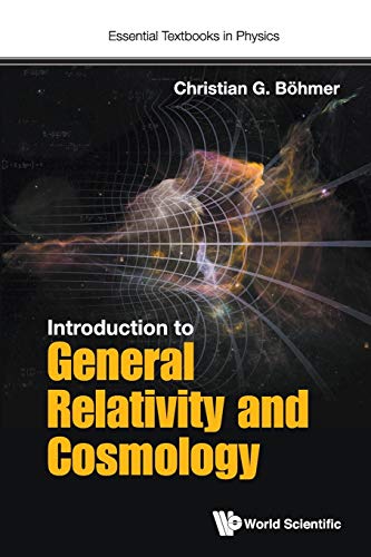 Int. General Relativity & Cosmology (Essential Textbooks in Physics)