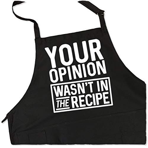 BBQ Grill Apron - Your Opinion Wasnt in the Recipe