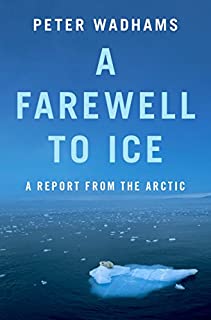 A Farewell to Ice: A Report from the Arctic