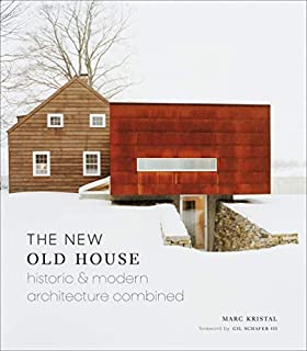 The New Old House: Historic & Modern Architecture