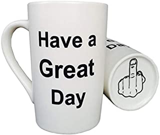 MAUAG Funny Coffee Mug Christmas Gifts Have a Great Day Cup White, Best Holiday and Family Gag Gift, 13 Oz