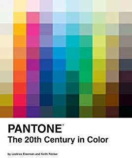 Pantone: The Twentieth Century in Color: (Coffee Table Books, Design Books, Best Books About Color)