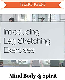 Introducing Leg Stretching Exercises