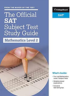 The Official SAT Subject Test in Mathematics Level 2 Study Guide