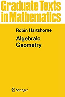 Algebraic Geometry (Graduate Texts in Mathematics)