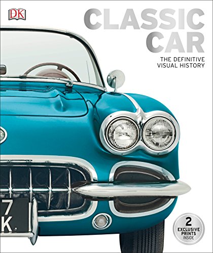 Classic Car: The Definitive Visual History