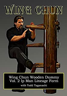 Wing Chun Wooden Dummy: Vol. 2 Ip Man Lineage Form