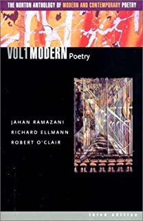 The Norton Anthology of Modern and Contemporary Poetry, Volume 1: Modern Poetry