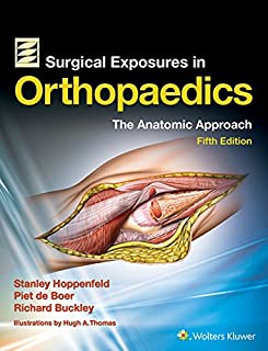 Surgical Exposures in Orthopaedics: The Anatomic Approach