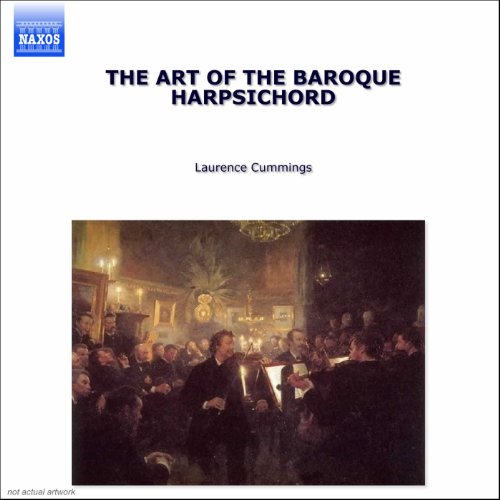 Baroque Harpsichord (The Art Of The)