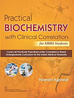 Practical Biochemistry with Clinical Correlation for MBBS Students