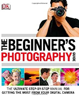 The Beginner's Photography Guide