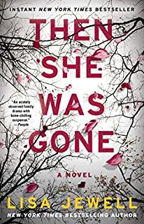 Then She Was Gone: A Novel