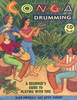 Conga Drumming: A Beginner's Guide to Playing With Time W/ CD