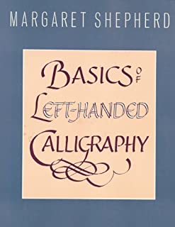 Basics of Left-Handed Calligraphy