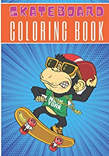 Skateboard Coloring Book: For Kids and Toddlers | 30 Unique Pages to Color on Skateboards Tricks, Skateboarding Art, Skate Designs, Longboard and ... Activity | Creative and Relaxation at home.