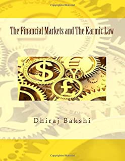 The Financial Markets and The Karmic Law (Volume 1)