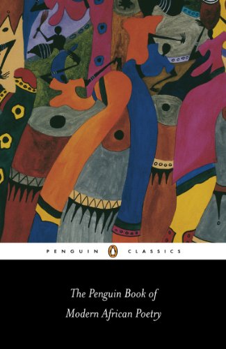 The Penguin Book of Modern African Poetry: Fourth Edition (Penguin Classics)