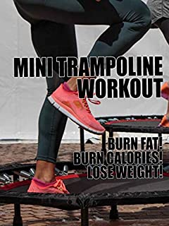 Mini Trampoline Workout