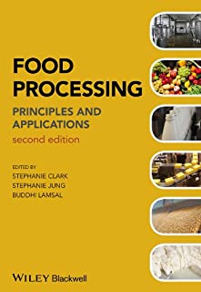 Food Processing: Principles and Applications