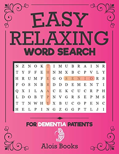 Easy Relaxing Word Search For Dementia Patients: A Hunting Search Puzzle Books For Older Adults|reduced Memory Loss And Increased Mental Capacity