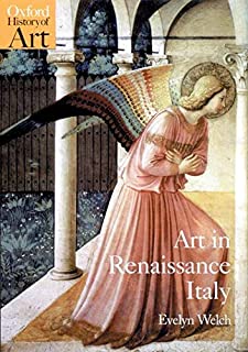 Art in Renaissance Italy: 1350-1500 (Oxford History of Art)