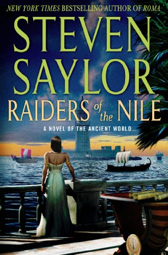 Raiders of the Nile: A Novel of the Ancient World (Novels of Ancient Rome Book 2)