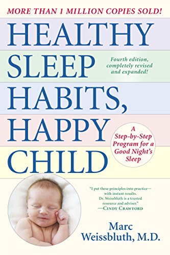 Healthy Sleep Habits, Happy Child, 4th Edition