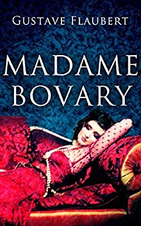 Madame Bovary (French Edition)