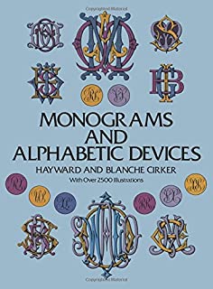 Monograms and Alphabetic Devices (Lettering, Calligraphy, Typography)