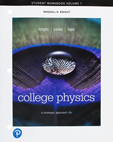 Student Workbook for College Physics: A Strategic Approach Volume 1 (Chs 1-16)