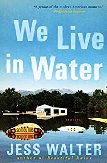 We Live in Water: Stories