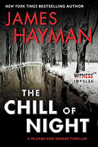 The Chill of Night: A McCabe and Savage Thriller (McCabe and Savage Thrillers Book 2)