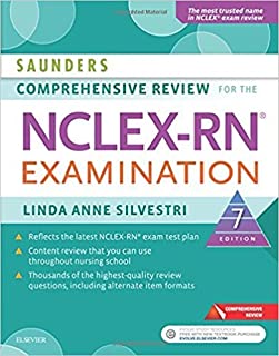 Saunders Comprehensive Review for the NCLEX-RN® Examination, 7e (Saunders Comprehensive Review for Nclex-Rn) 7th Edition