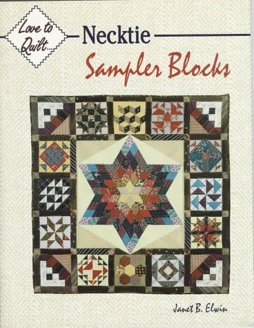 Necktie Sampler Blocks (Love to Quilt)